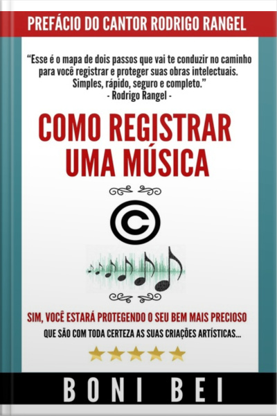 Como Registrar Uma Música - O Guia Definitivo - Boni Bei