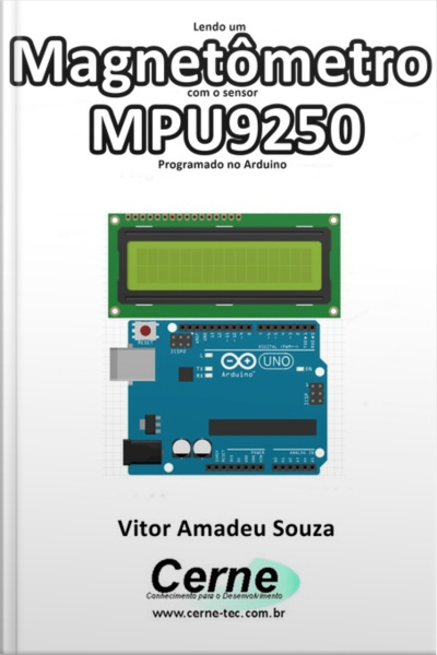 Lendo Um Magnetômetro Com O Sensor Mpu9250 Programado No Arduino