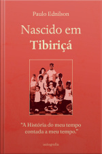 Nascido em Tibiriçá 