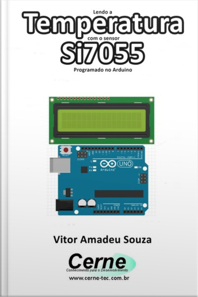 Lendo A Temperatura Com O Sensor Si7055 Programado No Arduino