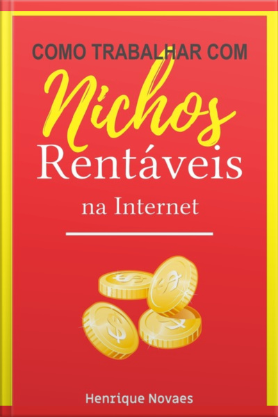 Como Trabalhar Com Nichos Rentáveis Na Internet