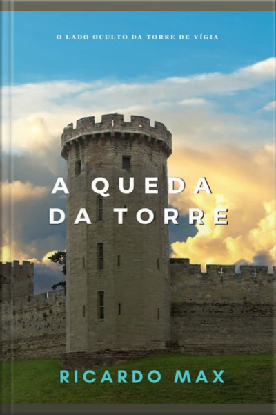 A Queda Da Torre