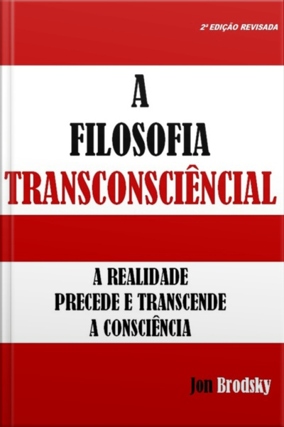 A Filosofia Transconsciêncial.