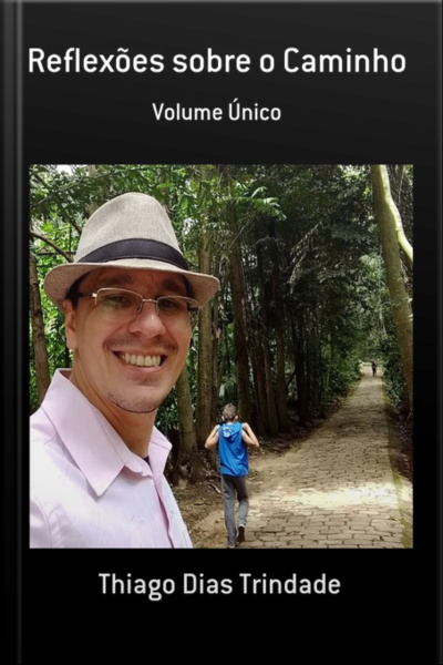 Reflexões Sobre O Caminho