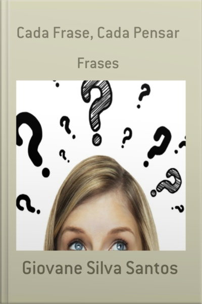 Cada Frase, Cada Pensar