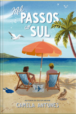 Mil Passos Ao Sul – Uma Comédia Romântica Inédita Da Autora De deixa Nevar