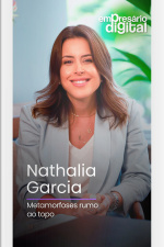 Empresário Digital Ed. 265 - Nathalia Garcia - Metamorfoses rumo ao topo