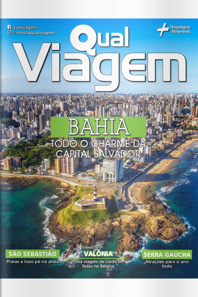 Qual Viagem Ed. 131 - Bahia - Todo o charme da capital Salvador