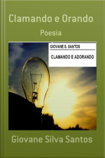 Clamando E Orando