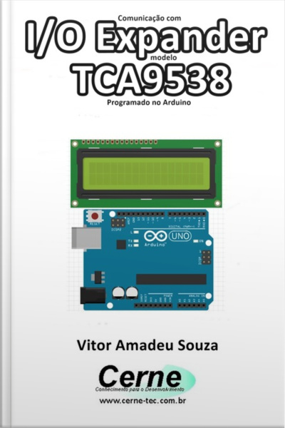 Comunicação Com I/o Expander Modelo Tca9538 Programado No Arduino