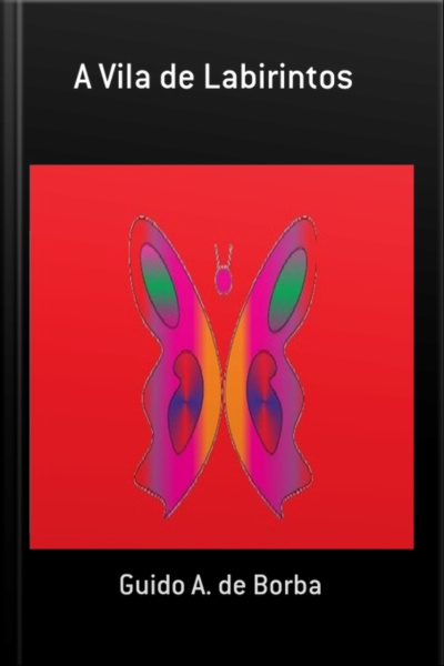 A Vila De Labirintos