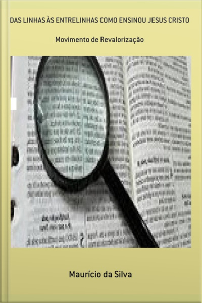 Das Linhas Às Entrelinhas Como Ensinou Jesus Cristo