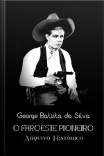 O Faroeste Pioneiro