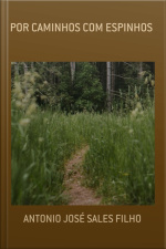 Por Caminhos Com Espinhos