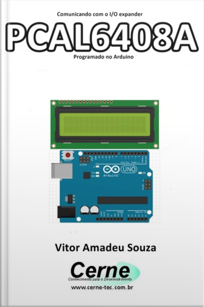 Comunicando Com O I/o Expander Pcal6408a Programado No Arduino