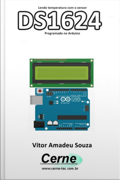 Lendo A Temperatura Com O Sensor Ds1624 Programado No Arduino