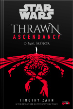 Star Wars: Thrawn Ascendancy – Livro 3: O mal menor