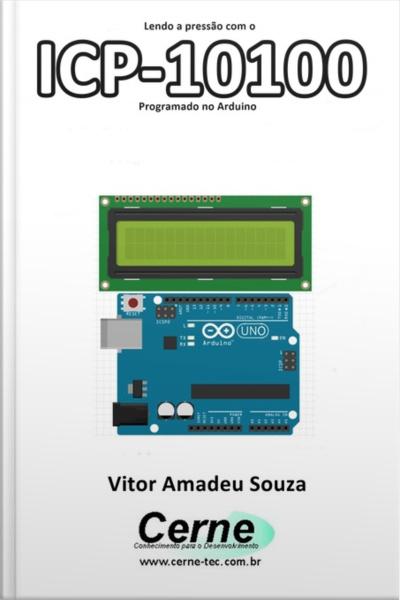 Lendo A Pressão Com O Icp-10100 Programado No Arduino