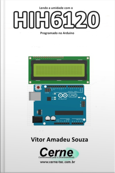 Lendo A Umidade Com O Hih6120 Programado No Arduino
