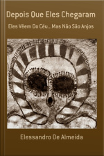 Depois Que Eles Chegaram