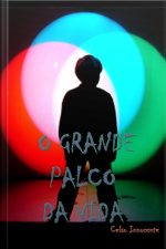 O Grande Palco Da Vida