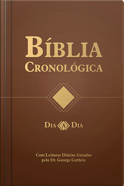 Bíblia Cronológica – Dia a Dia