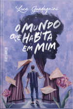 O Mundo Que Habita Em Mim