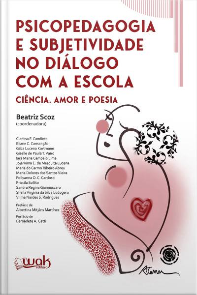 Psicopedagogia e Subjetividade no Diálogo com a Escola