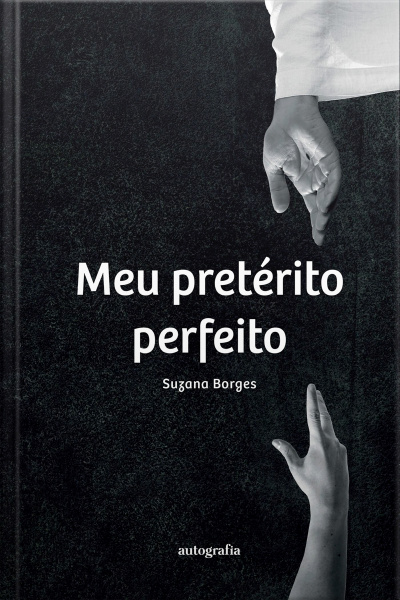 Meu pretérito perfeito