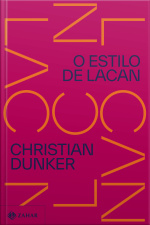 O Estilo De Lacan