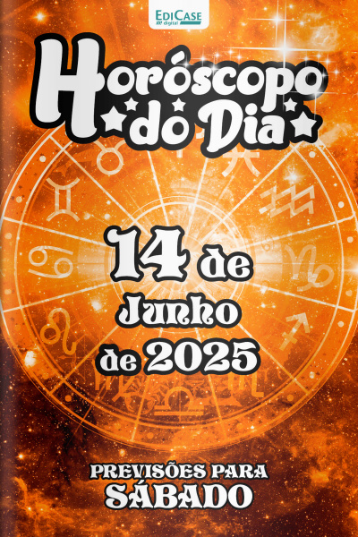 Horóscopo do Dia Ed. 152 - 14 de Junho de 2025