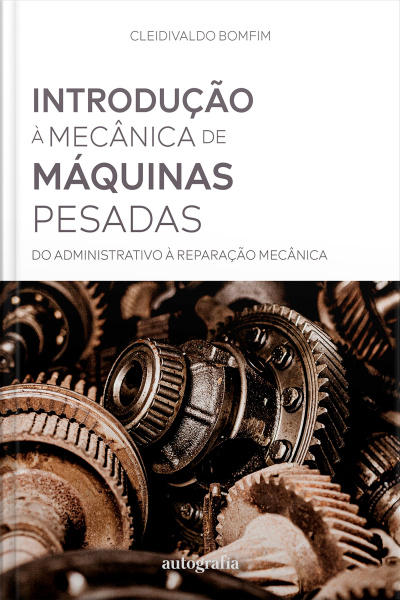 Introdução à Mecânica de Máquinas Pesadas