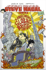 Steve Magal Contra O Aquecimento Global Brutal – Lara E Steve Magal, A Melhor Amiga E O Maior Ídolo Do Irmão Do Jorel, Em Uma Aventura Inédita