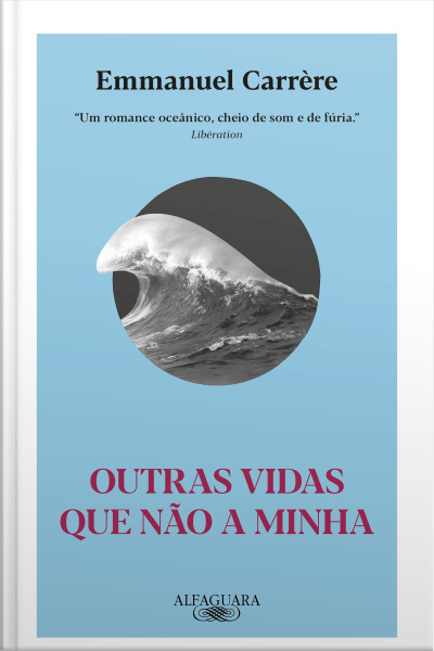 Outras Vidas Que Não A Minha (nova Edição)