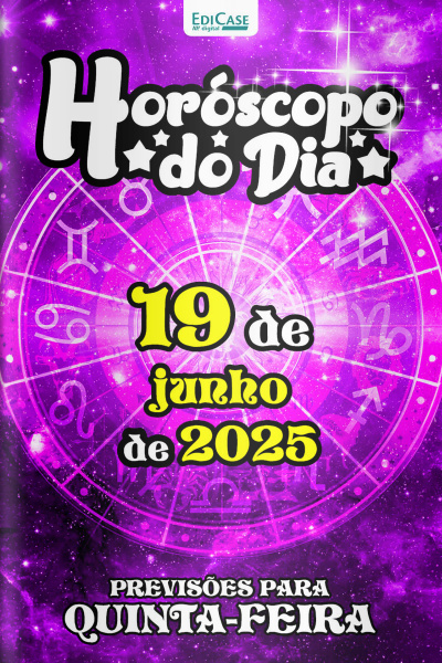 Horóscopo do Dia Ed. 157 - 19 de Junho de 2025