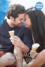 Um Amor Persuasivo