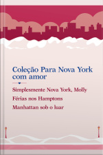 Coleção Para Nova York Com Amor - Parte 2