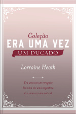 Coleção Era Uma Vez Um Ducado