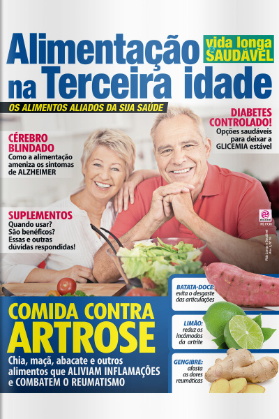 Vida Longa  Saudável -  Alimentação na Terceira Idade - Ano 2, n° 16
