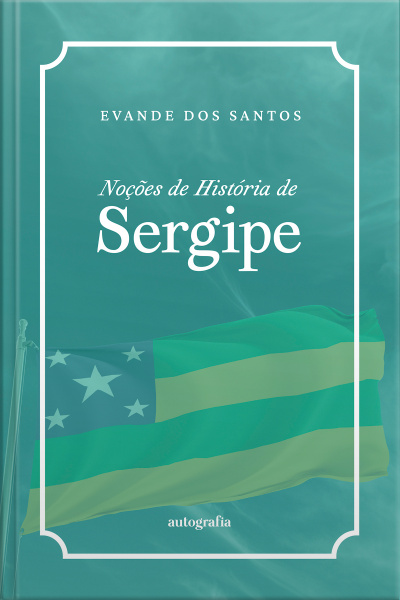 Noções de História de Sergipe