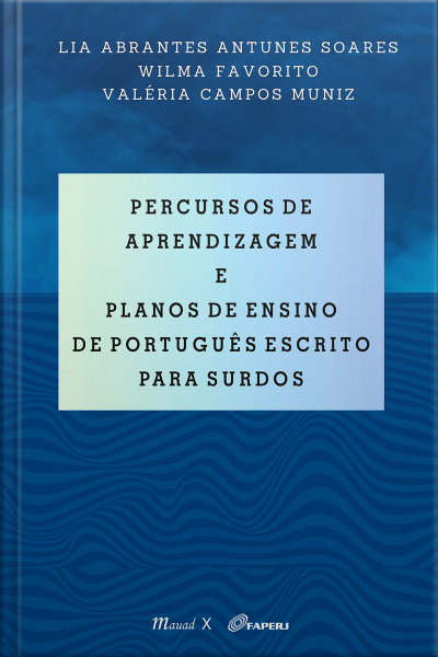 Percursos de aprendizagem e planos de ensino de português escrito para surdos