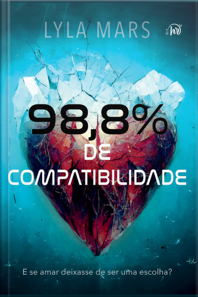 98,8% De Compatibilidade – Um Romance Distópico Com Enemies To Lovers