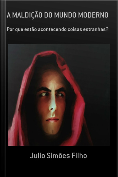 A Maldição Do Mundo Moderno