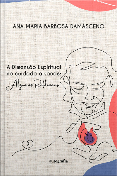 A dimensão espiritual no cuidado à saúde