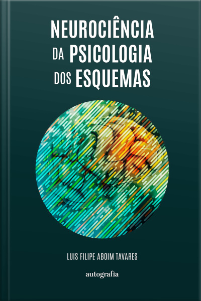 Neurociência da Psicologia do Esquema