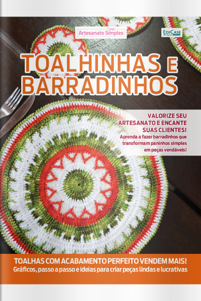 Artesanato Simples Ed. 64 - Toalhinhas e Barradinhos