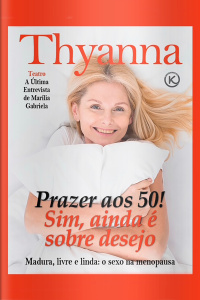 Thyanna Ed. 56 - SEXO NA MENOPAUSA