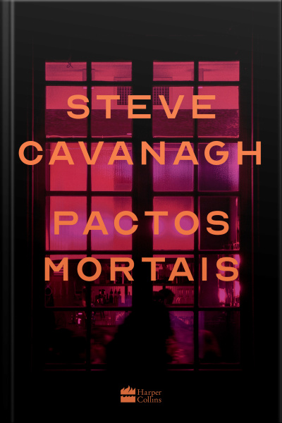 Pactos Mortais – Um Thriller Psicológico Instigante De Vingança E Segredos Sombrios