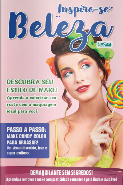 Inspire-se! Beleza Ed. 64 - Descubra seu estilo de Make!