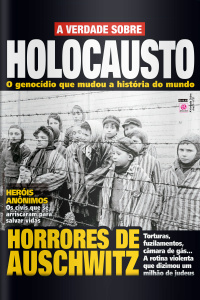 A Verdade Sobre - HOLOCAUSTO - Ano 3, n° 31